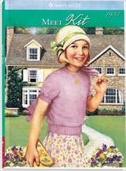 Meet Kit: An American Girl (American Girls Collection Series: Kit #1)